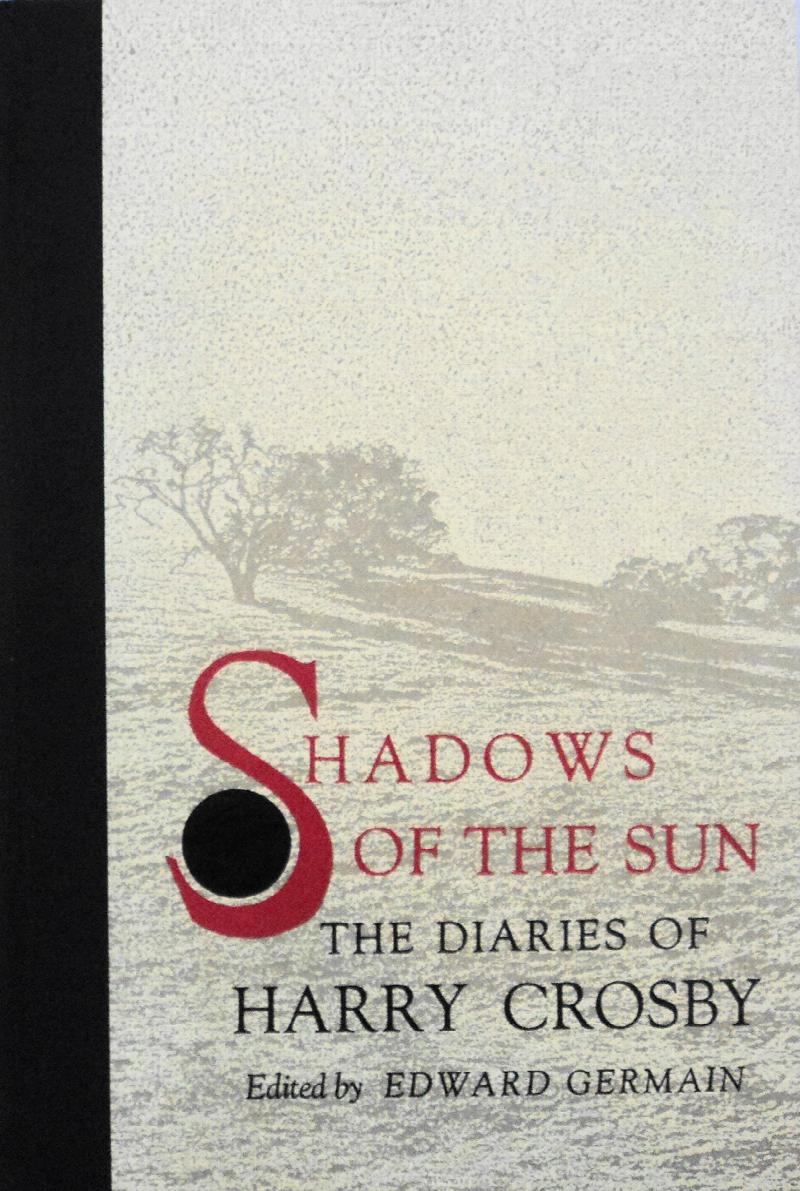Image for Shadows of the Sun: Diaries of Harry Crosby