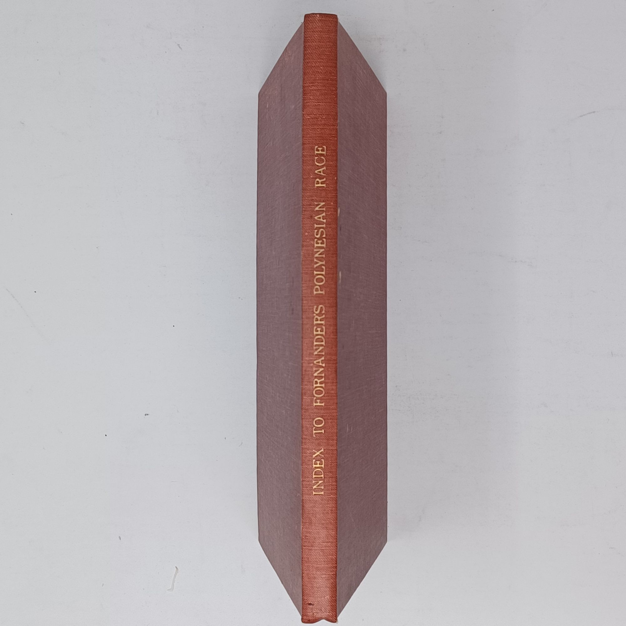 An Account of the Polynesian Race.- Its Origin and Migrations and the Ancient History of the Hawaiian People to the Times of Kamehameha I. 3 volumes + the separate Index