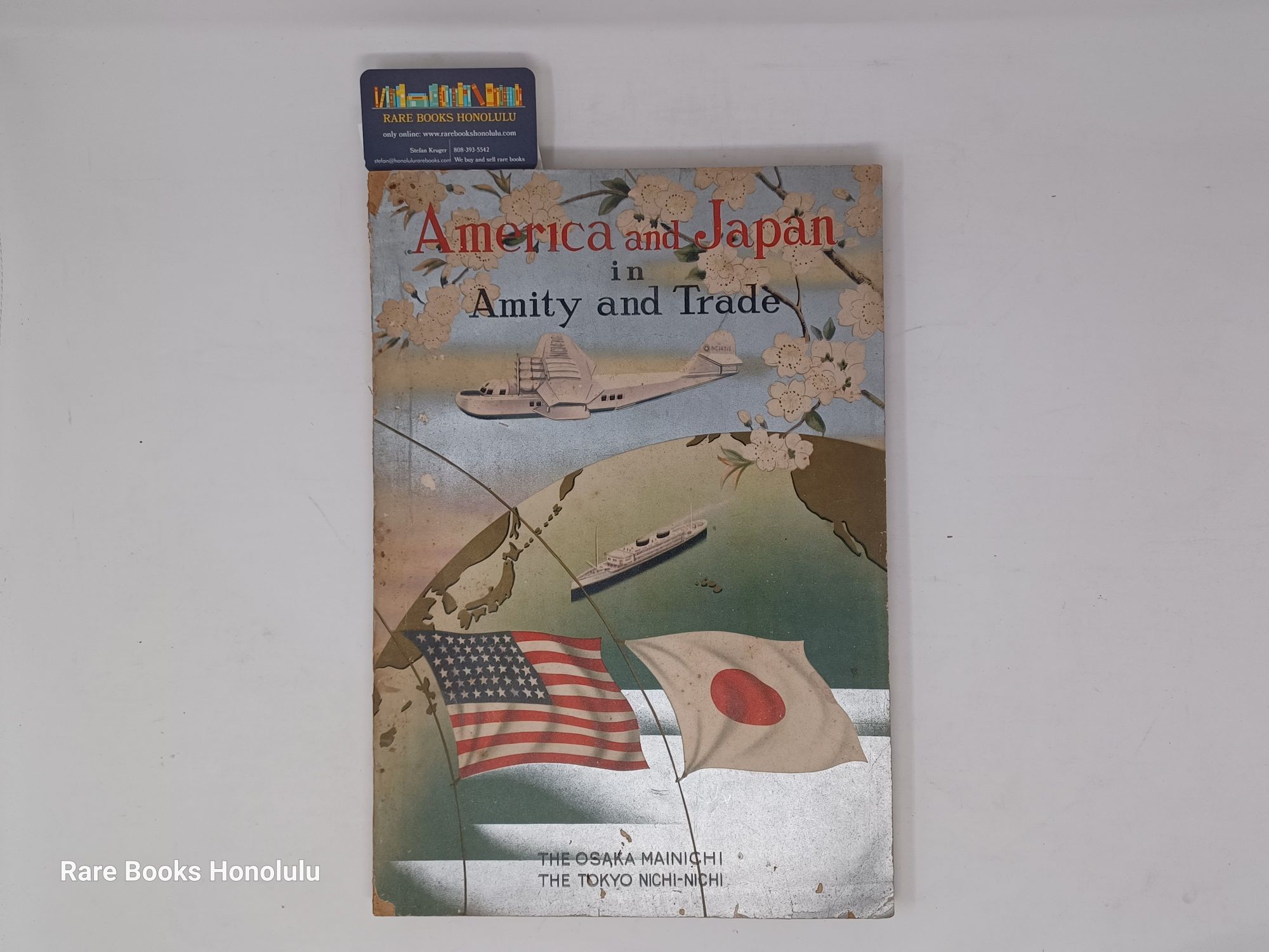 America and Japan in Amity and Trade. Special Edition of Japan Today and Tomorrow 1938