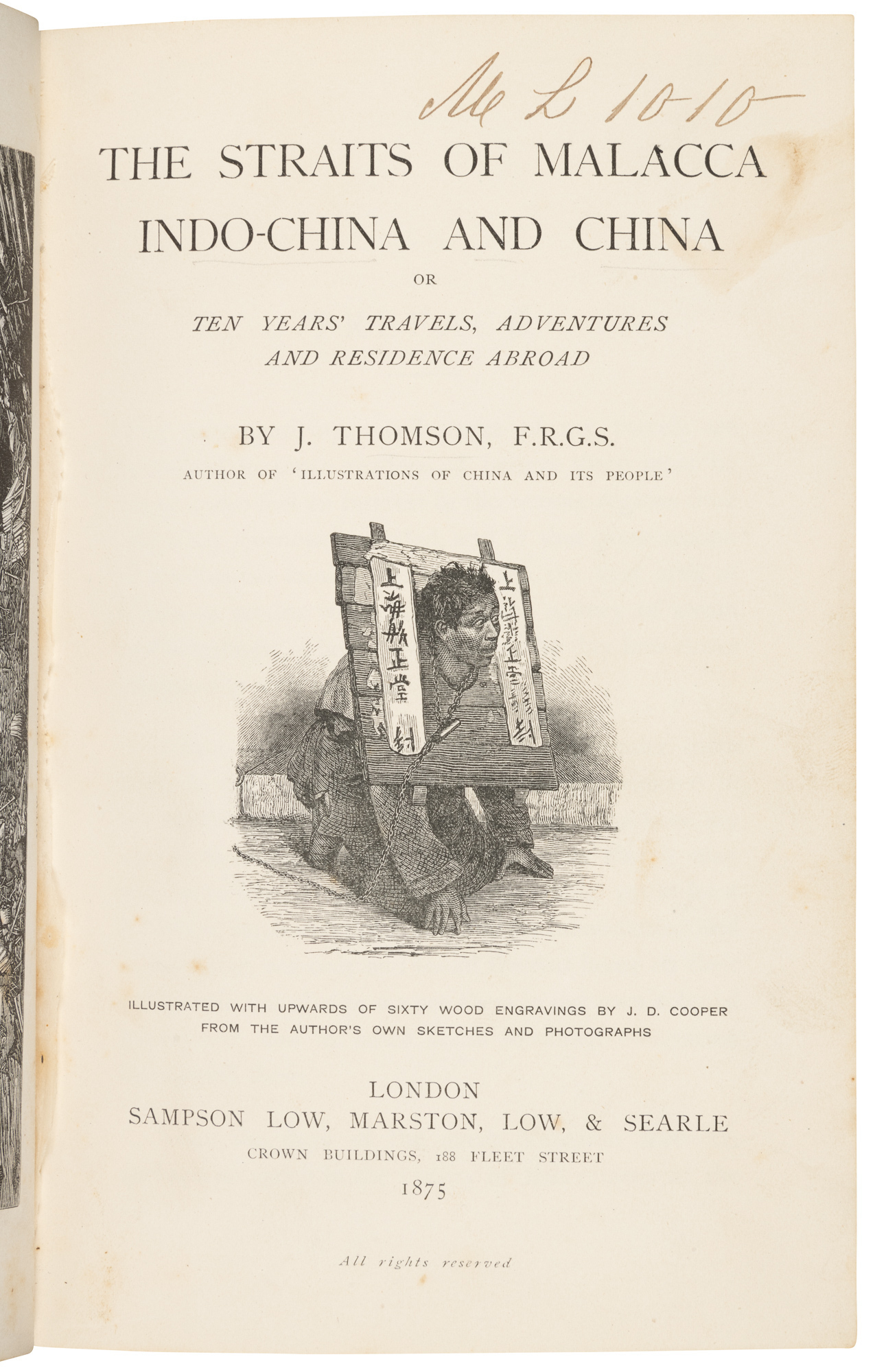 The Straits of Malacca, Indo-China, and China; or, Ten Years' Travels, Adventures, and Residence Abroad (1875)