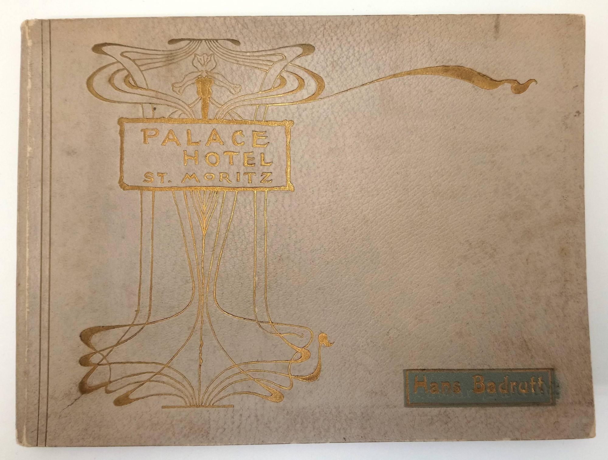 Palace-Hotel St. Moritz. - with 24 photo plates (1900)