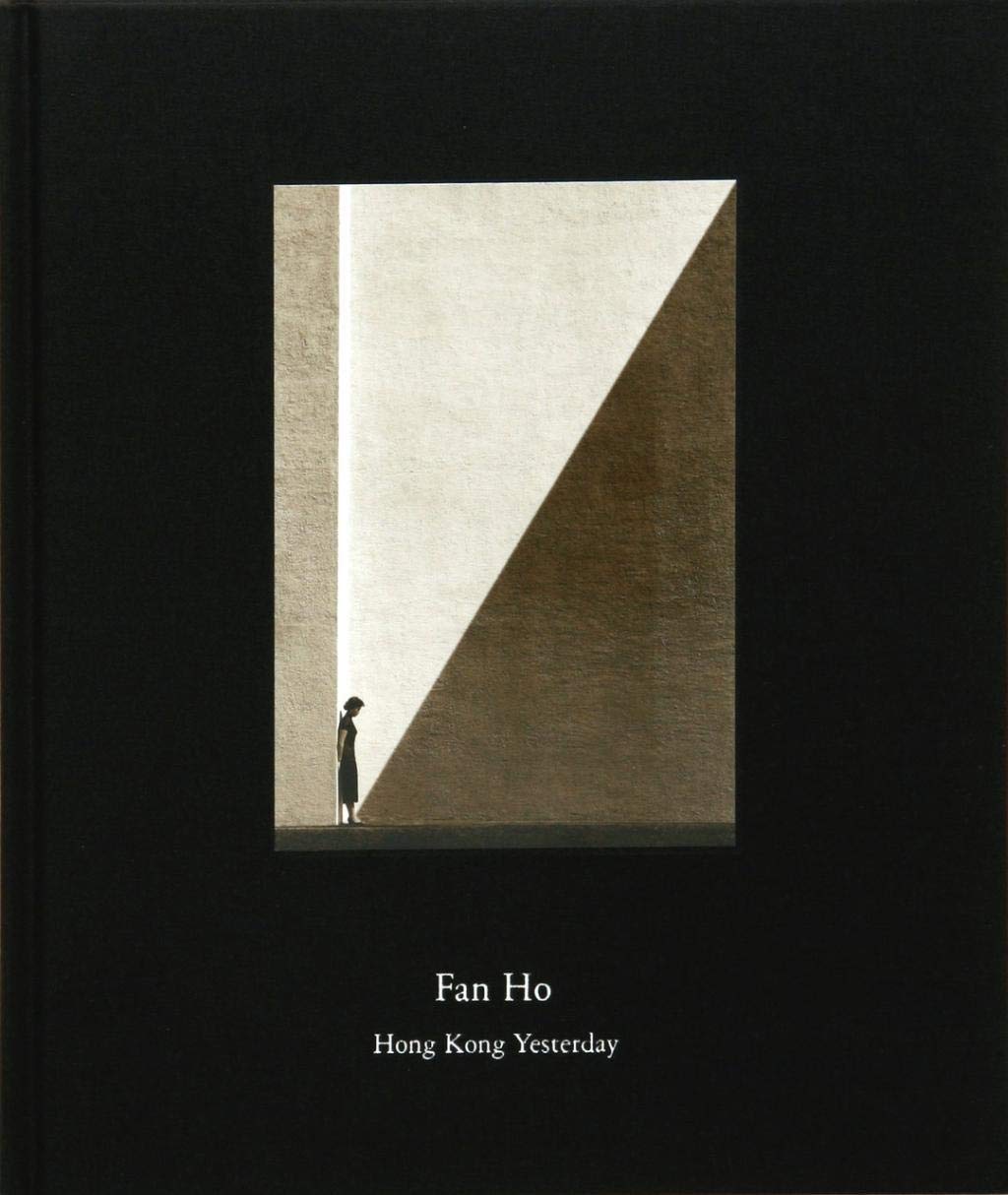 Fan Ho - Hong Kong Yesterday