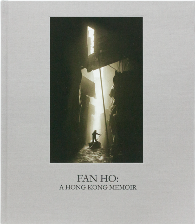 Fan Ho - Hong Kong Memoir