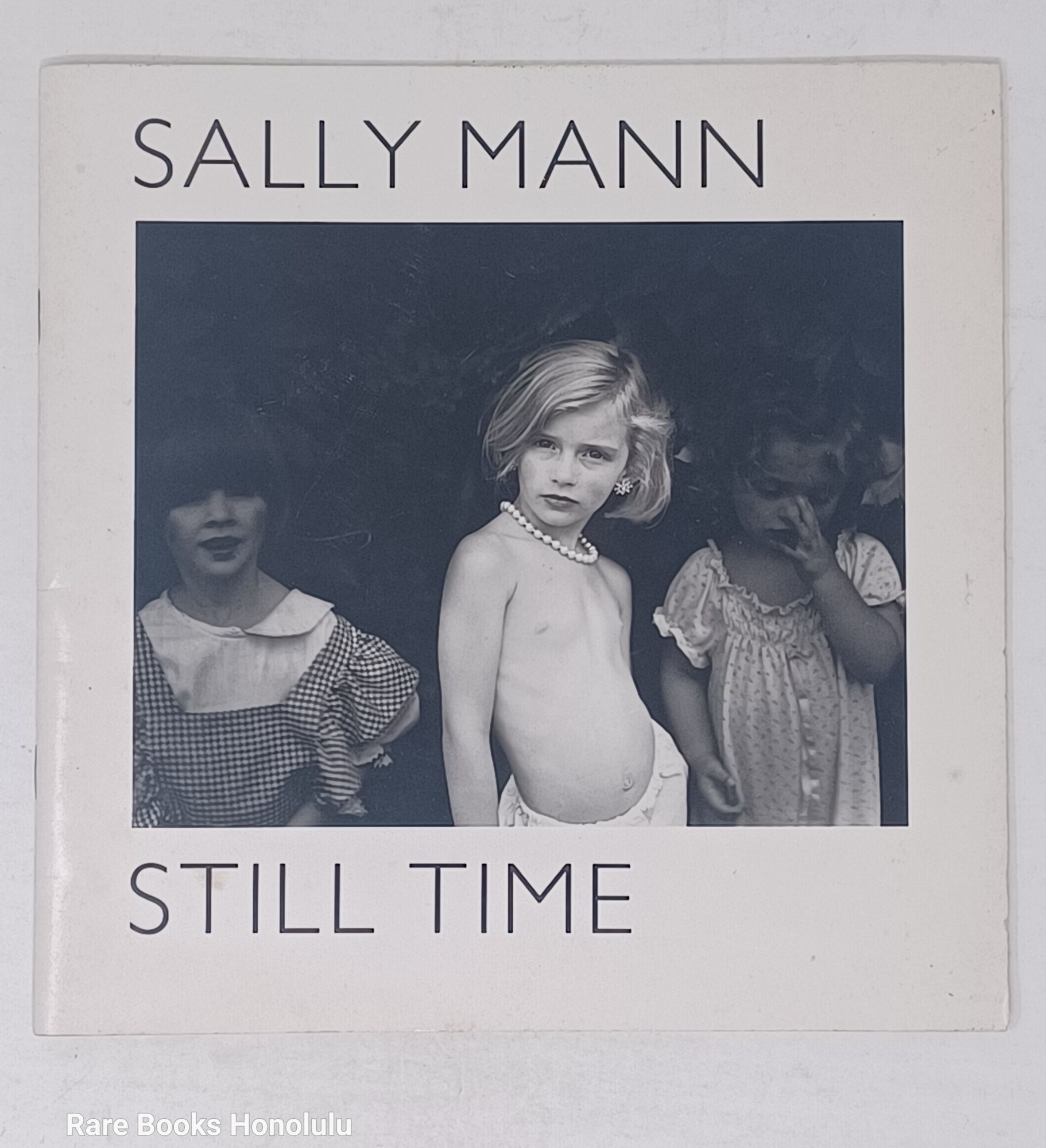 Sally Mann: STILL TIME - Exhibition Catalogue - Signed (1988)