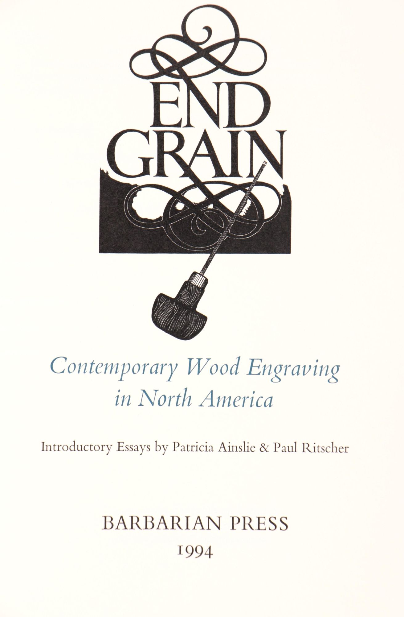 Endgrain. Contemporary Wood Engraving in North America