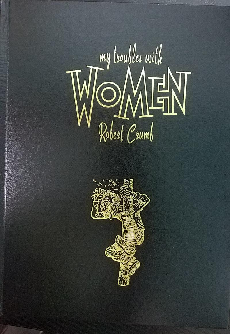 Image for My Troubles with Women - limited, signed edition