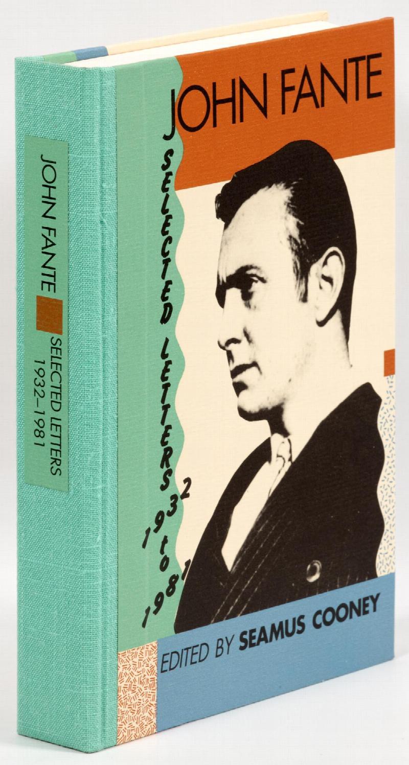 Image for John Fante: Selected Letters, 1932 to 1981 - Signed, numbered HC