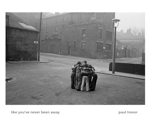 LIKE YOU'VE NEVER BEEN AWAY