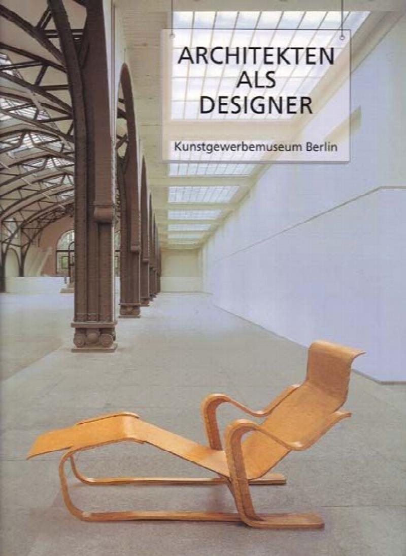 Image for Architekten als Designer: Beispiele in Berlin (German