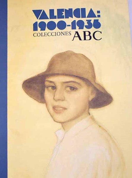 Valencia 1900-1936 Colecciones ABC