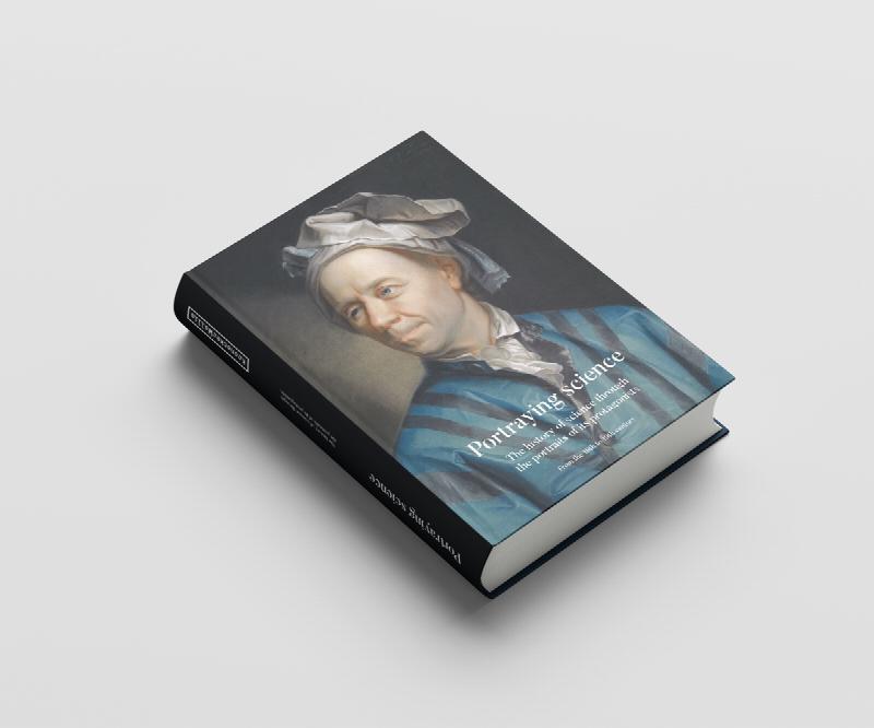 Image for Portraying Science -The history of science through the portraits of its protagonists