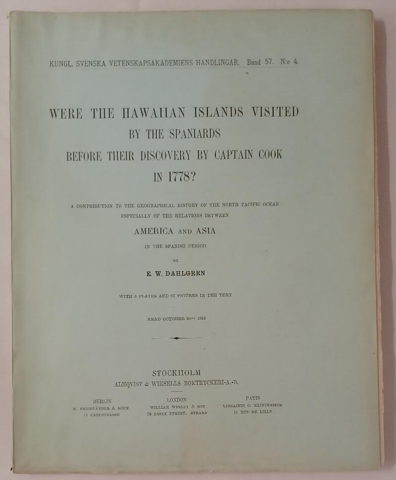 Image for Were the Hawaiian Islands Visited by the Spaniards Before Their Discovery by Captain Cook in 1778 ?