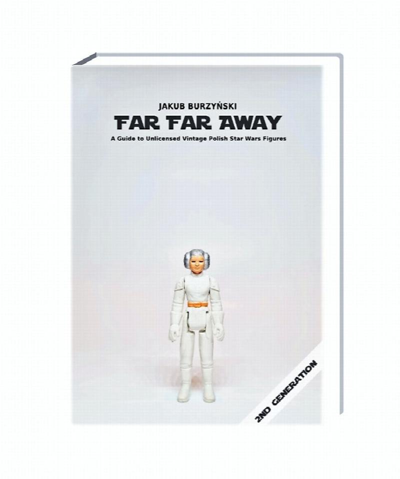 Image for Far Far Away - a Guide to unlicensed Vintage Polish Star Wars Figures