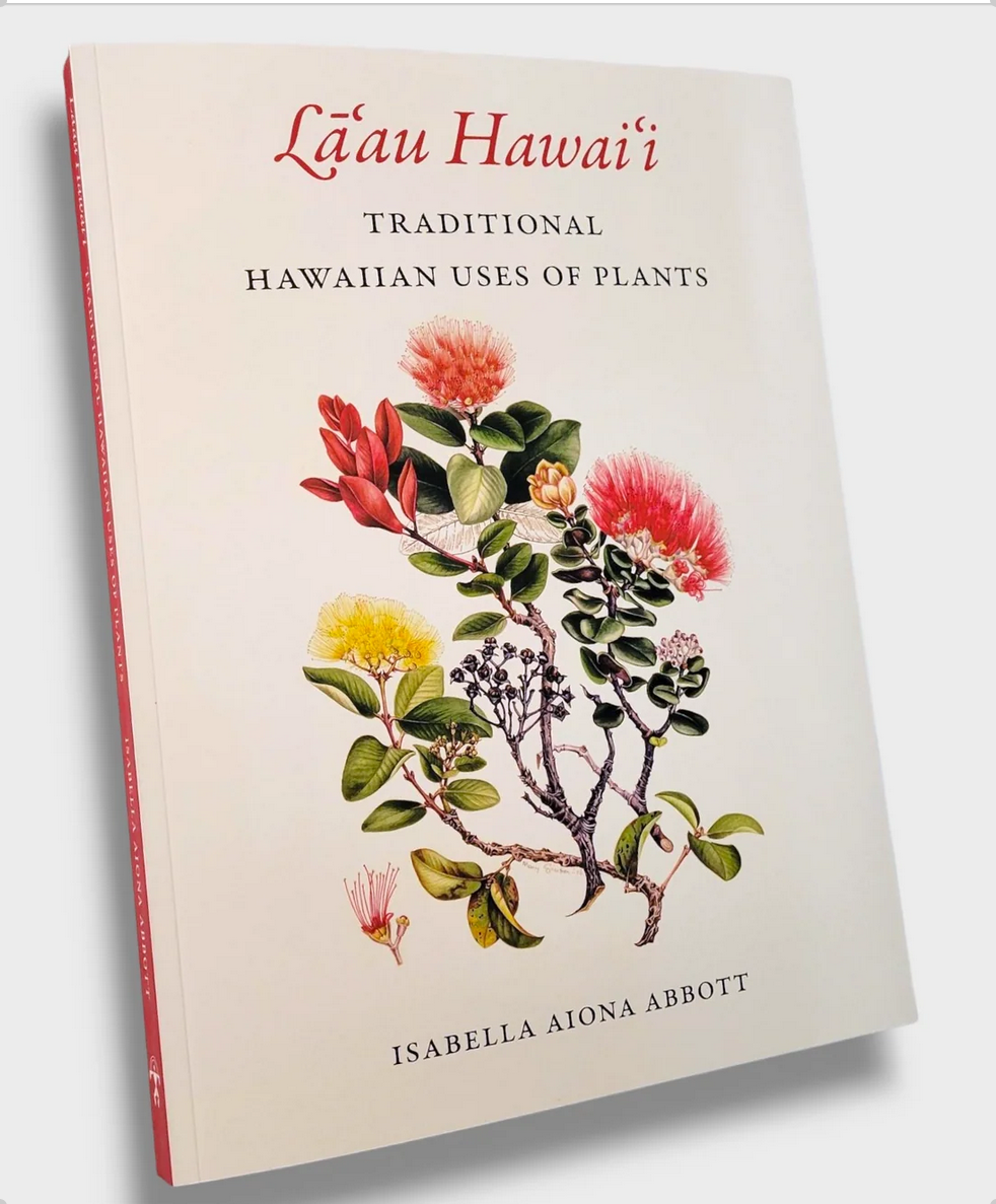 La-au Hawaii: Traditional Hawaiian Uses of Plants (New, still shrink wrapped)