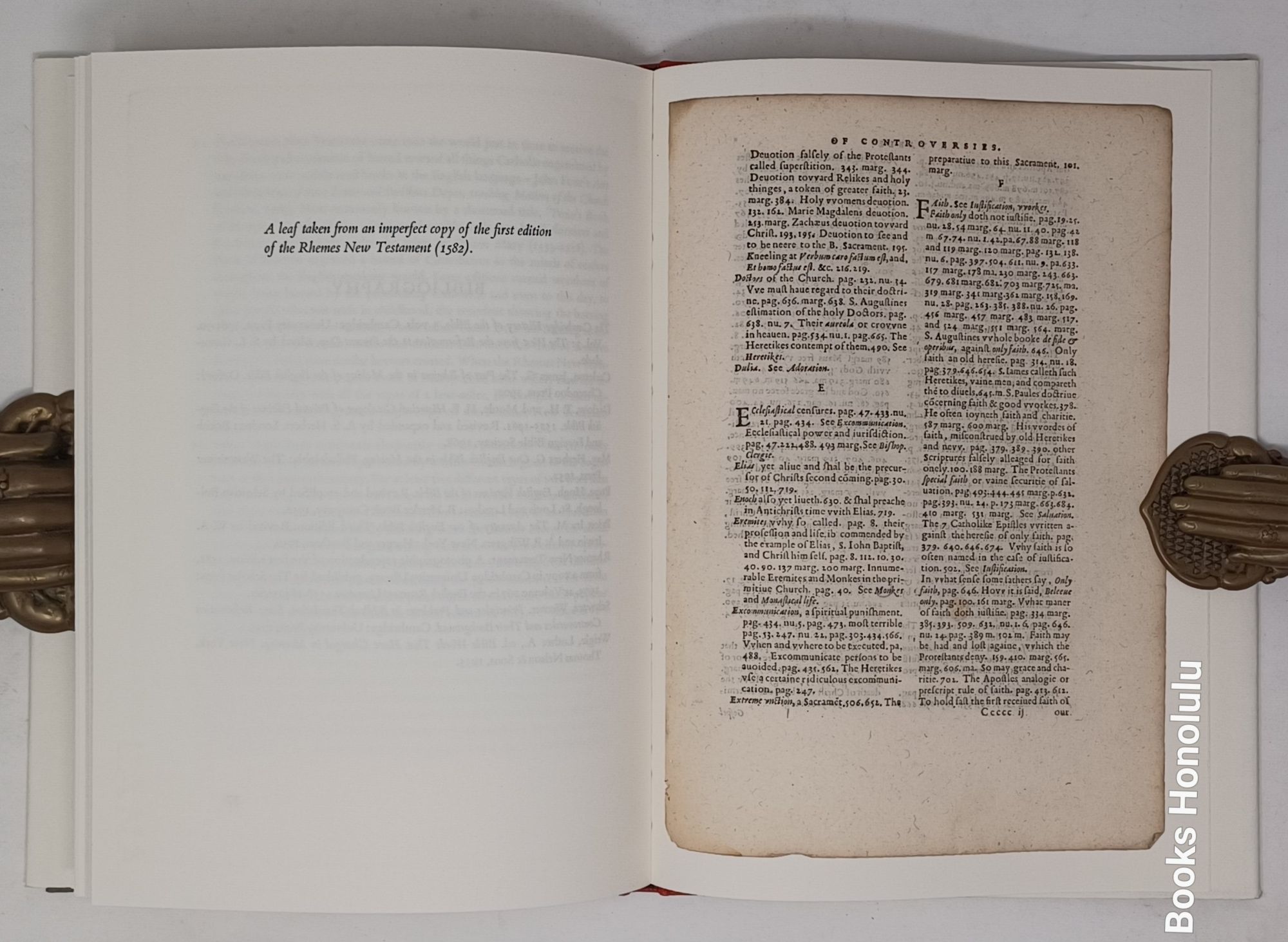 THE RHEMES NEW TESTAMENT (Being a Full and Particular Account of the Origins, Printing, and Subsequent Influences of the First Roman Catholic New Testament in English, with the Divers Controversies Occasioned by Its Publication Diligently Expounded for the Edification of the Reader by Decherd Turner