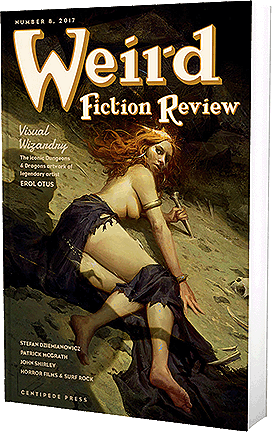 Weird Fiction Review #8 - Centipede Press NEW - still shrink wrapped