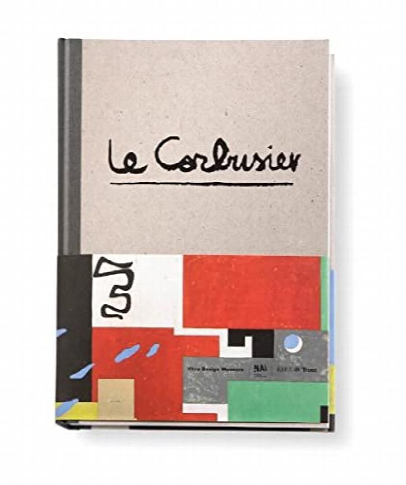 Image for Le Corbusier: the Art of Architecture